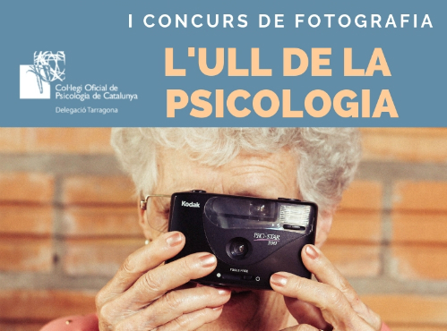 La Delegació de Tarragona del Col·legi Oficial de Psicologia de Catalunya (COPC) convoca el I Concurs de fotografia: L’ull de la psicologia